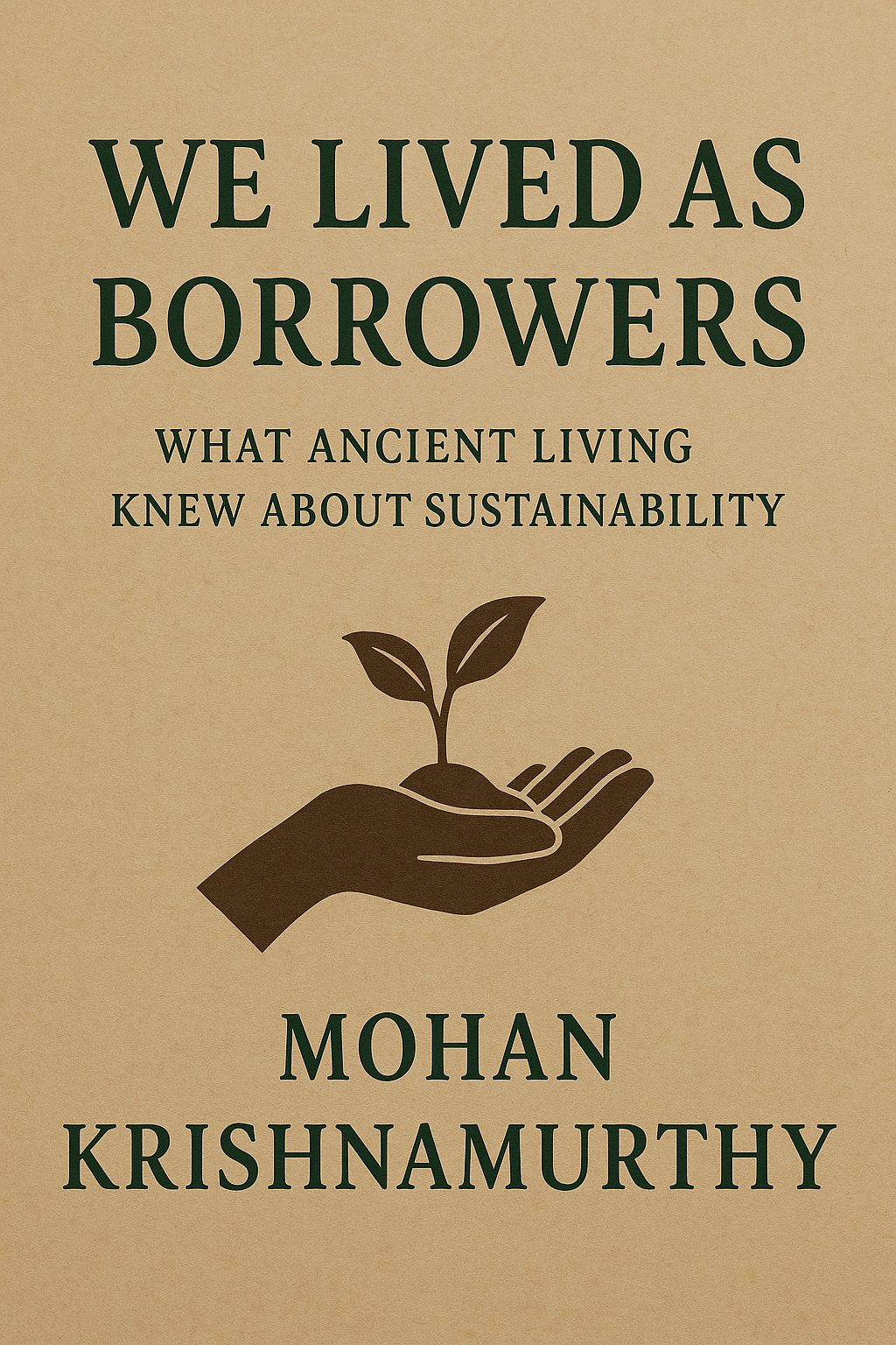 We Lived As Borrowers